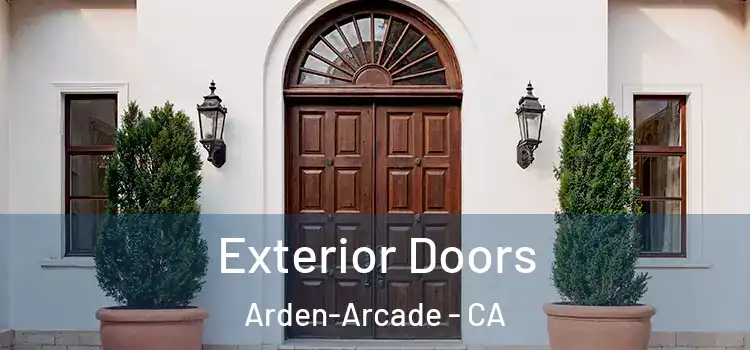 Exterior Doors Arden-Arcade - CA
