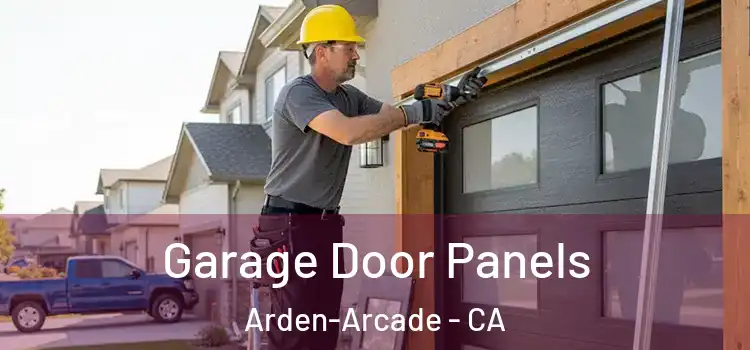  Garage Door Panels Arden-Arcade - CA
