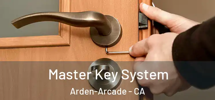 Master Key System Arden-Arcade - CA