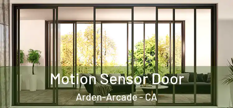 Motion Sensor Door Arden-Arcade - CA
